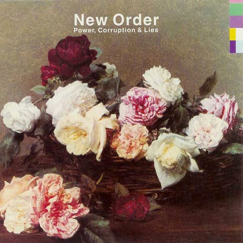 New Order's "Power, Corruption and Lies" with cover art by Henri Fantin-Latour.