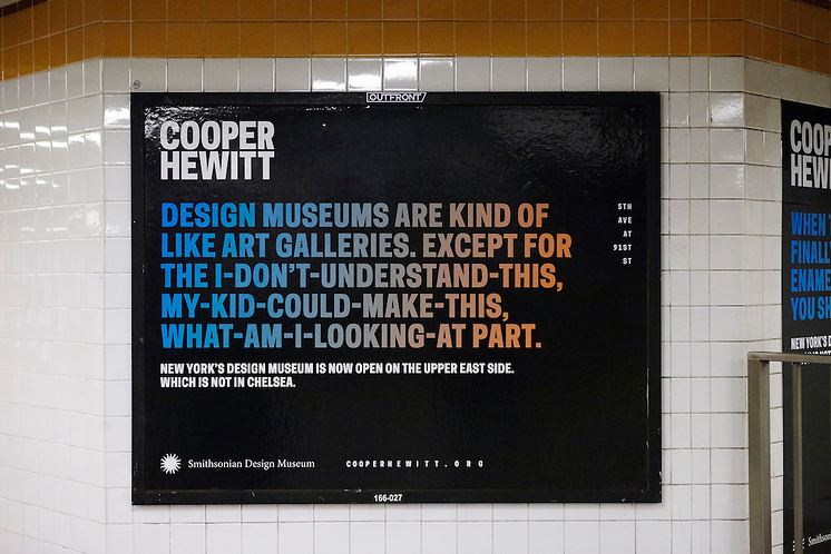 An ad from the Cooper Hewitt, Smithsonian Design Museum's new campaign, designed with Weiden+Kennedy.