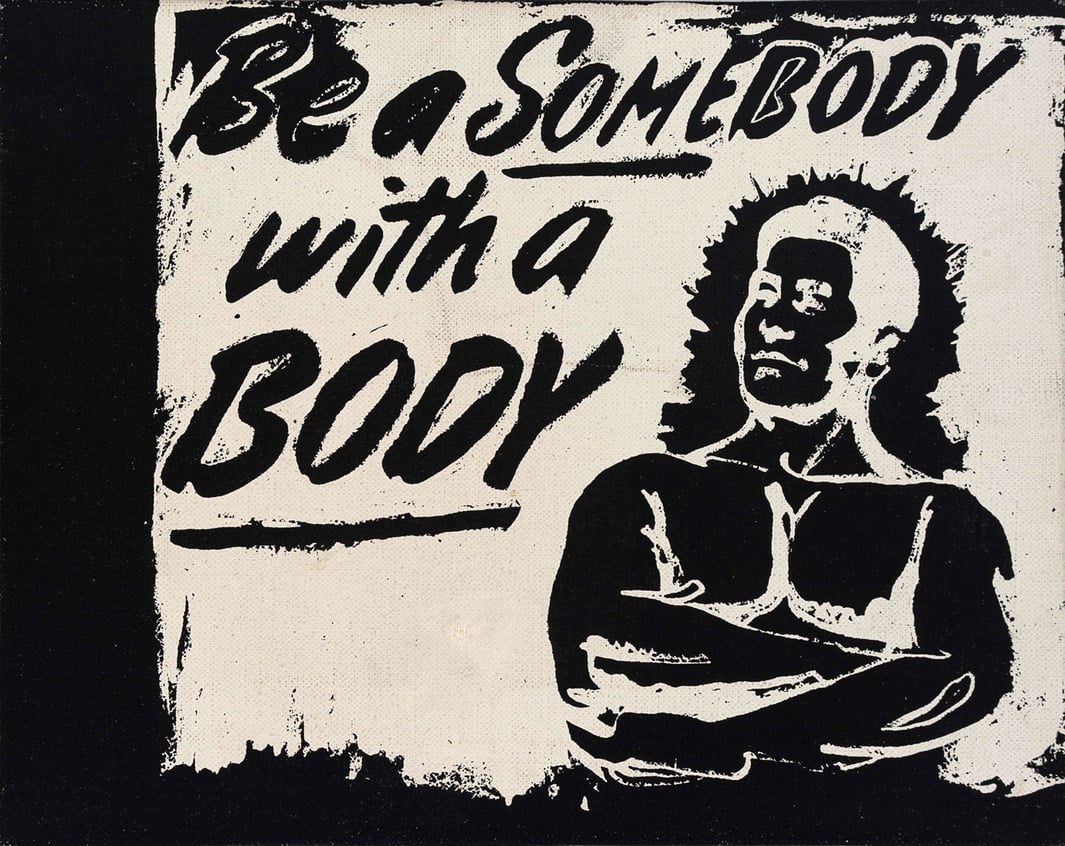 Andy Warhol, Be a Somebody with a Body, (1985). Photo: The Andy Warhol Foundation for the Visual Arts Inc.; the Artists Rights Society, New York; DACS London.