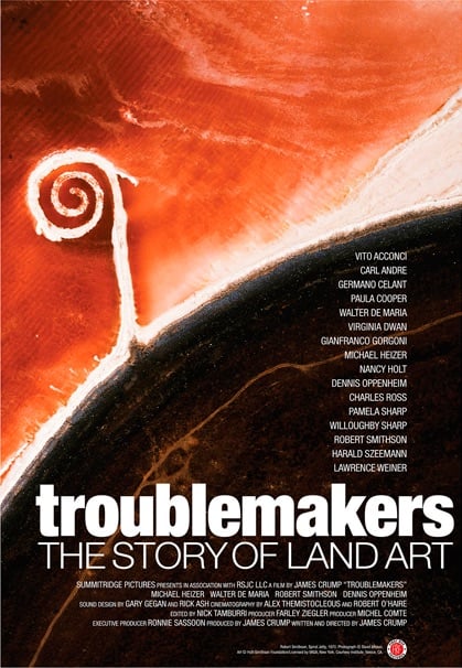 Troublemakers: The Story of Land Art (2015). Photo: courtesy Troublemakers The Film.