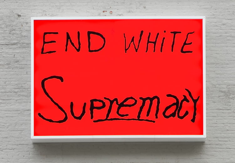 Sam Durant, End White Supremacy (2008) © Sam Durant. Courtesy Paula Cooper Gallery, New York