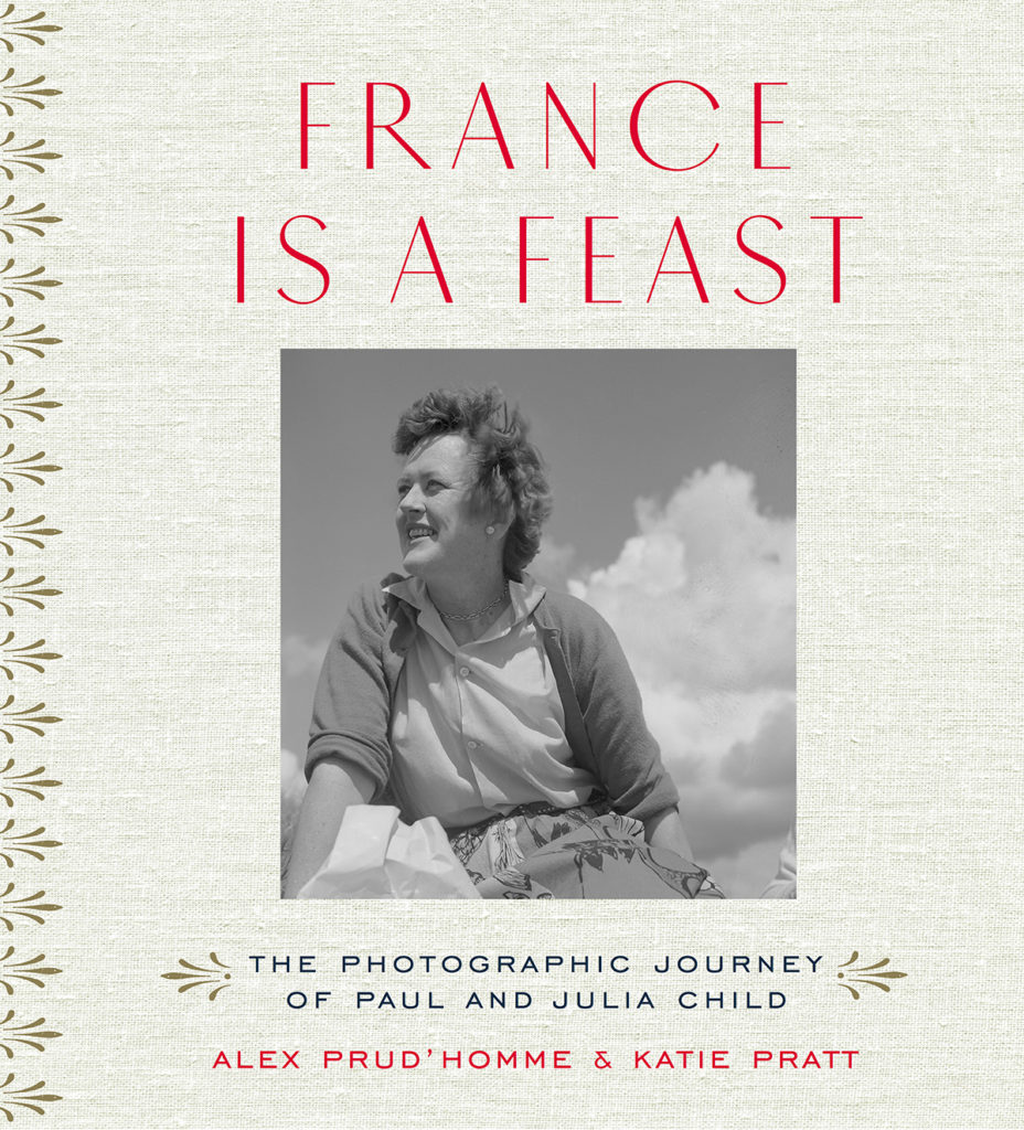 France is a Feast: The Photographic Journey of Paul and Julia Child by Alex Prud'homme and‎ Katie Pratt, $19.11. Courtesy of Thames Hudson.