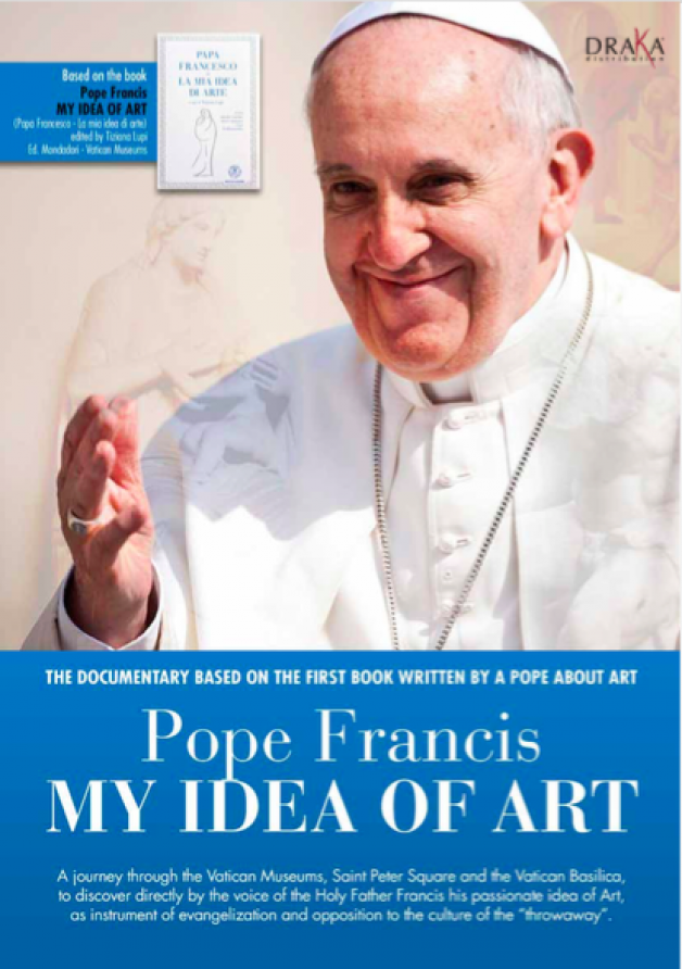 The poster for <em>Pope Francis: My Idea of Art</em>, directed by Claudio Rossi Massimi. Courtesy of Vatican City.