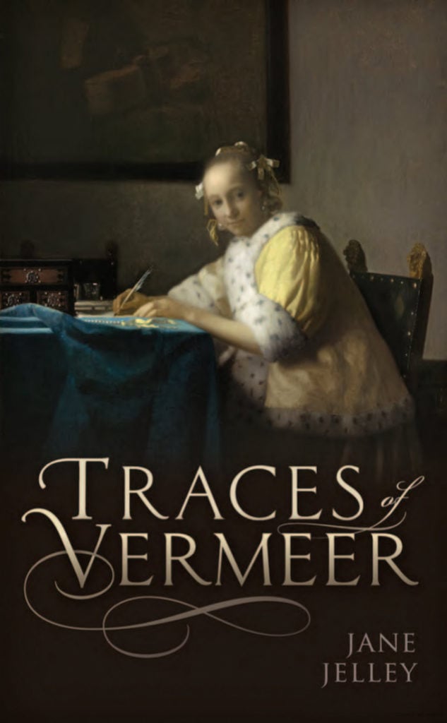 Jane Jelley, Traces of Vermeer (2017), cover. Courtesy of Oxford University Press.