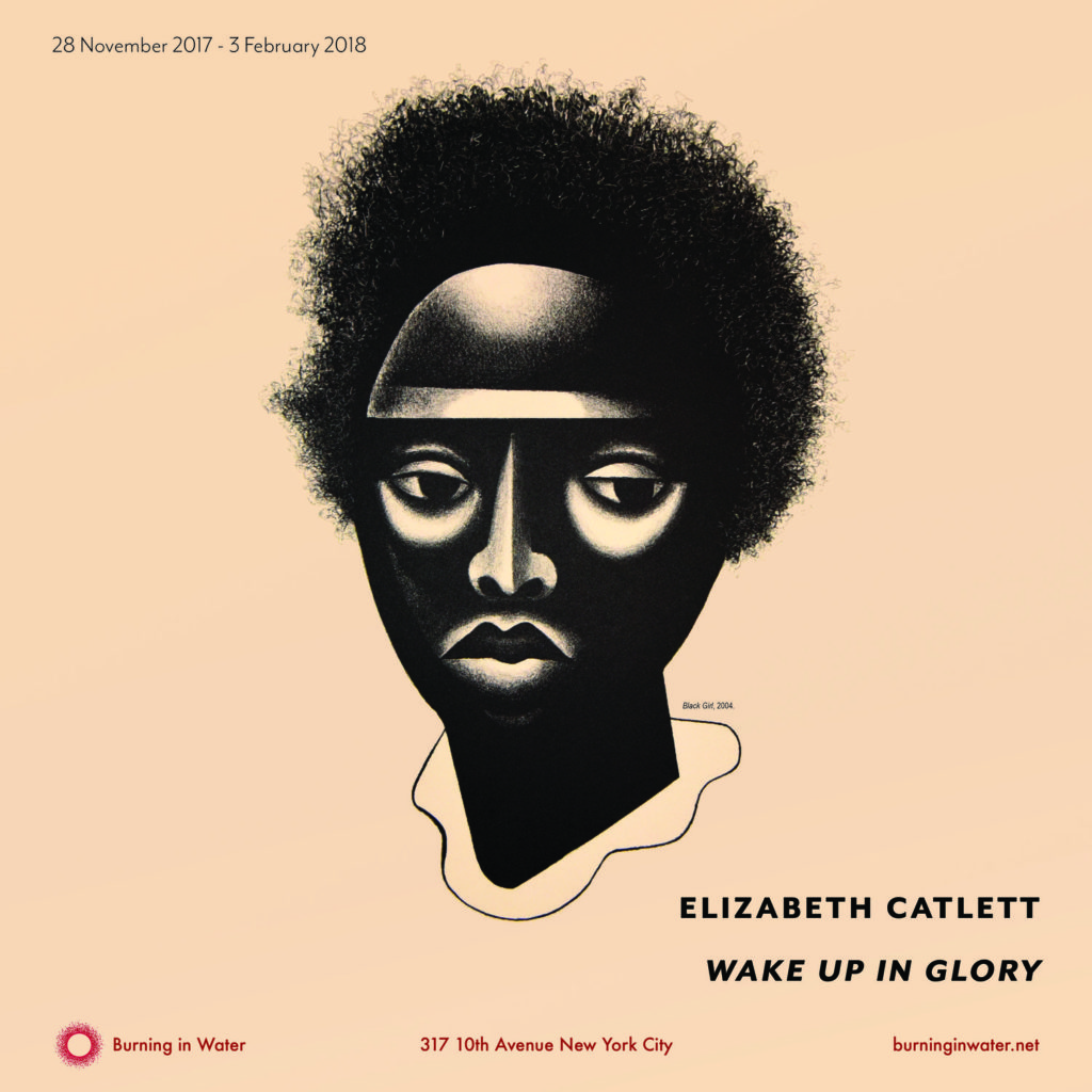 Poster image for "Elizabeth Catlett: Wake Up in Glory" at Burning in Water. Image courtesy Burning in Water.