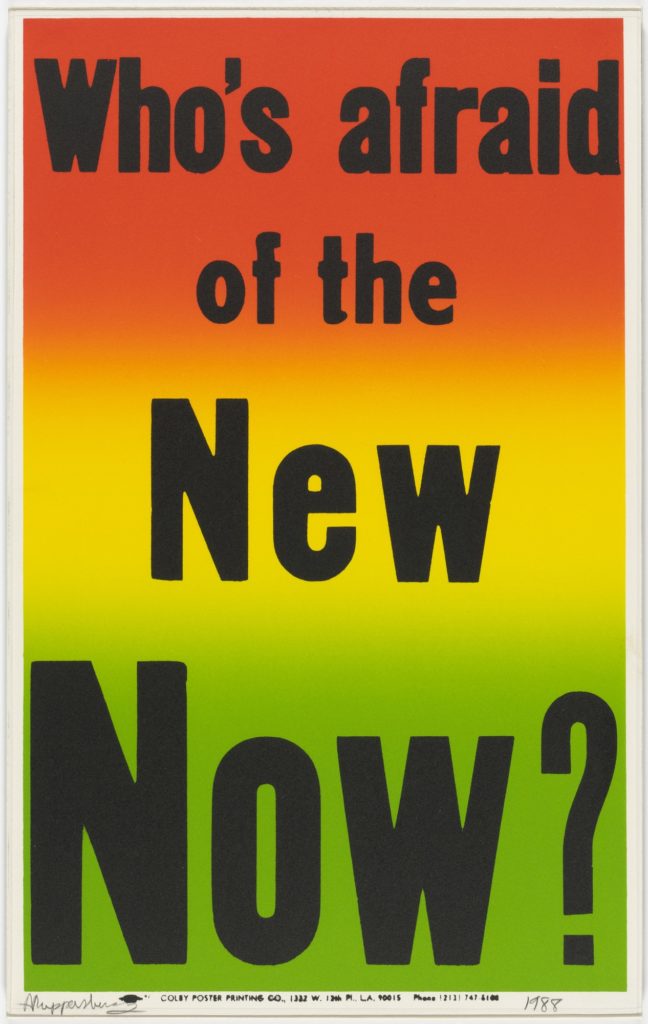 Allen Ruppersberg, <em>Who’s Afraid of the New Now?</em>, from the series "Preview Suite" (1988). Courtesy the artist and Greene Naftali, New York