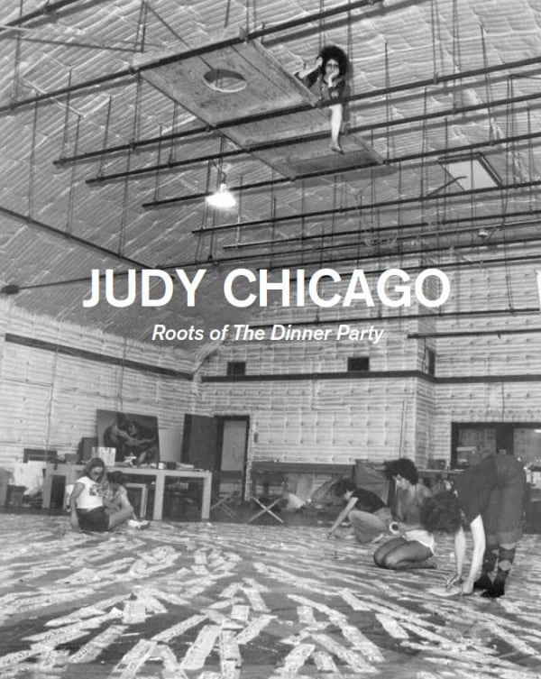 Judy Chicago, <em>Roots of “The Dinner Party”: History in the Making</em>. Image courtesy of the Brooklyn Museum.