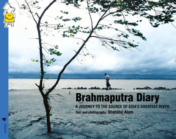 Cover of <em>Brahmaputra Diary: A Journey To The Source of Asia’s Greatest River.</em> (Pratham Books, 2016)