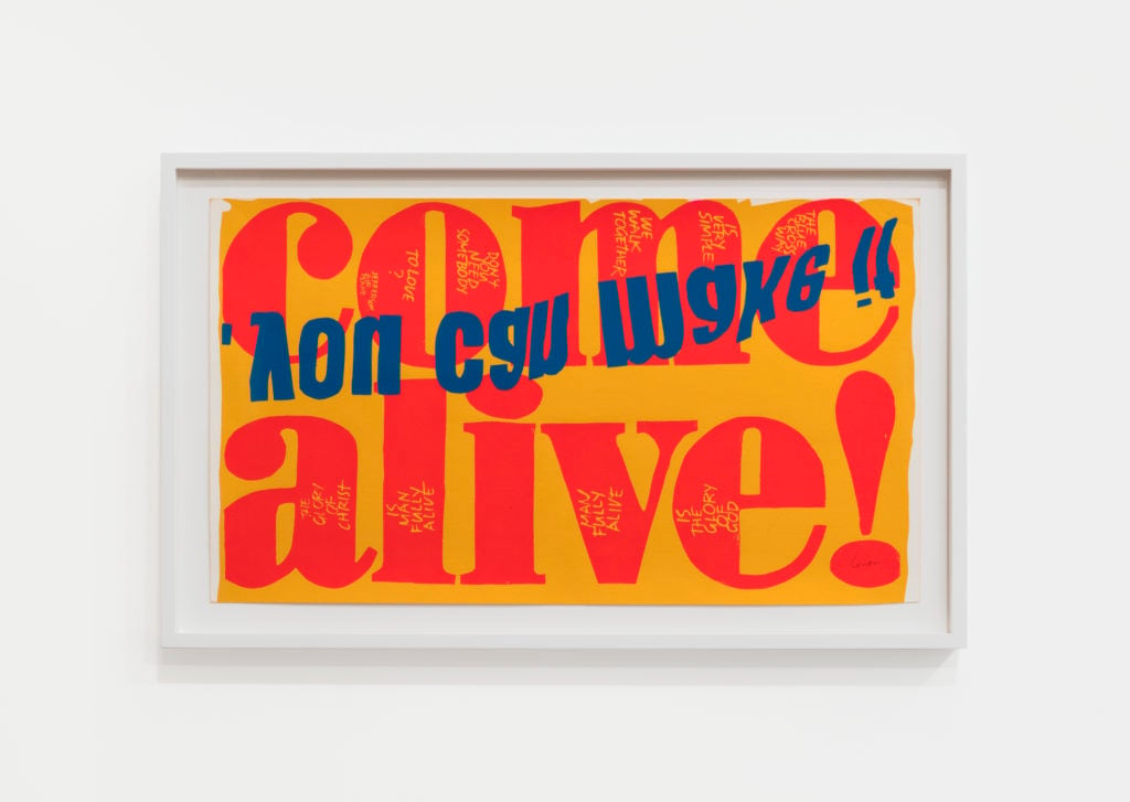 Corita Kent, come alive (1967). Photo by Dawn Blackman, courtesy of the Corita Art Center, Los Angeles and Andrew Kreps Gallery, New York.