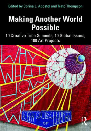Making Another World Possible, Creative Time, 2019. 