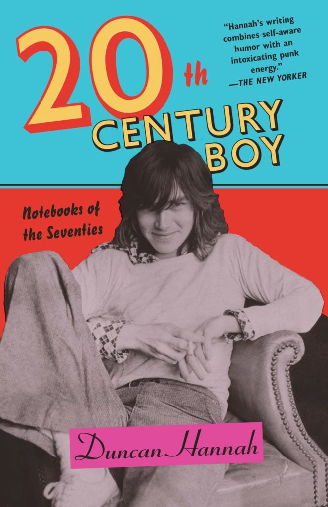 <em>Twentieth-Century Boy: Notebooks of the Seventies<em> by Duncan Hannah (2019). Courtesy of Vintage. 