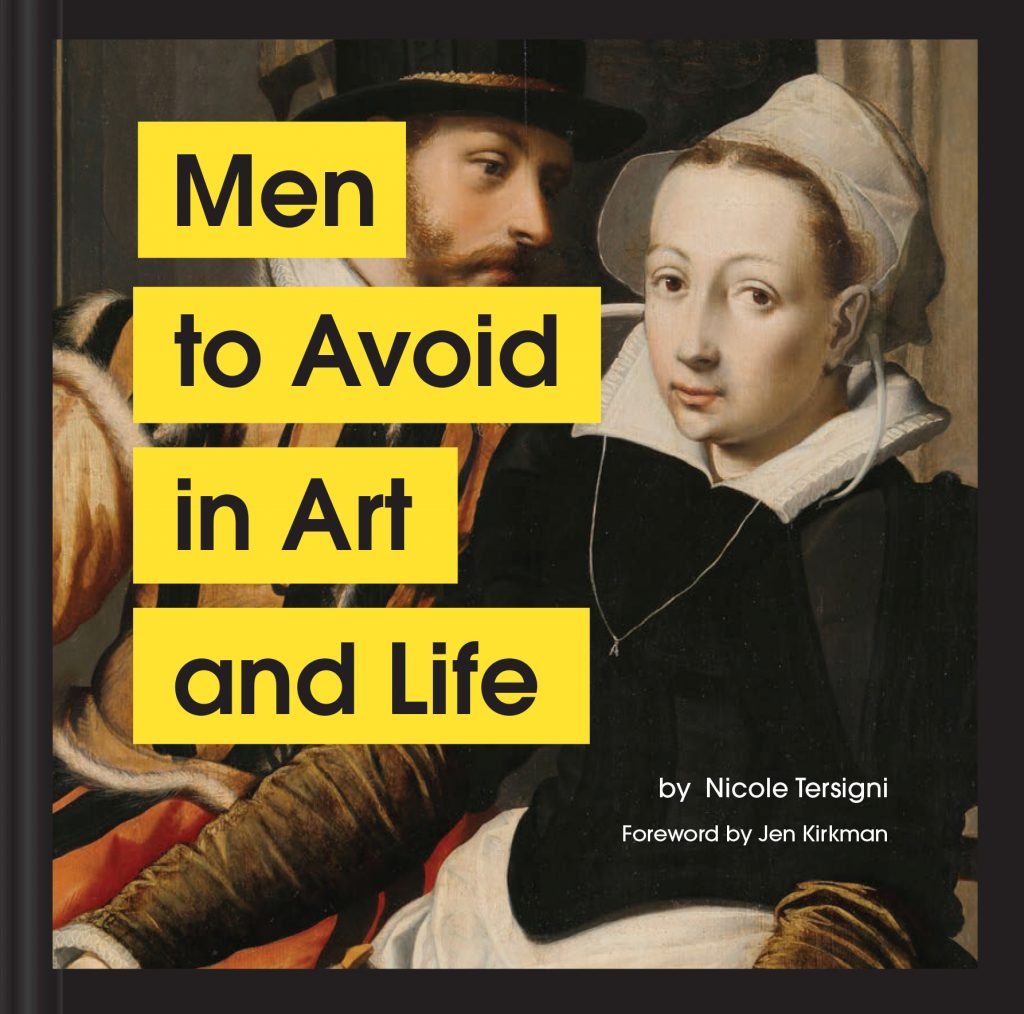 Nicole Tersinger's Men to Avoid in Art and Life (2020). Courtesy Chronicle Books.