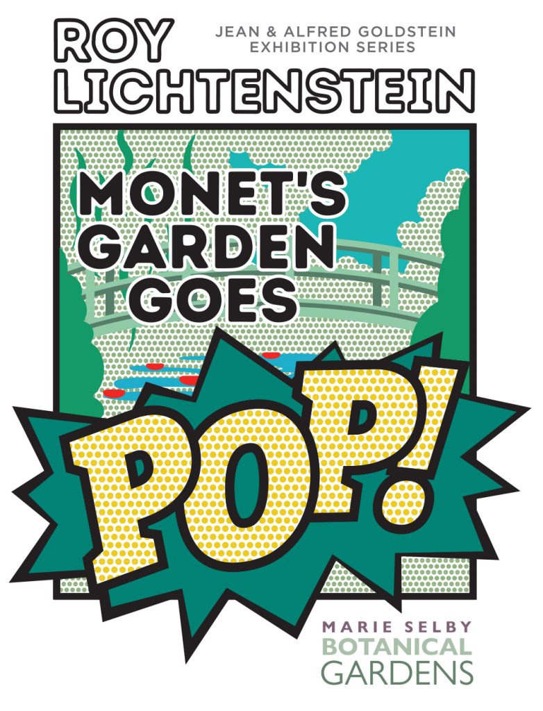 A poster for “Roy Lichtenstein: Monet’s Garden Goes Pop!” which opens at Marie Selby Botanical Gardens in Sarasota, Florida, in February.