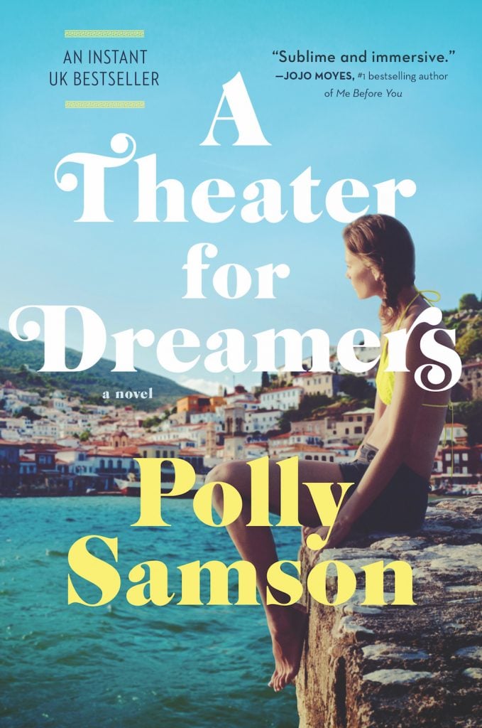 A Theater for Dreamers by Polly Samson. Courtesy of Algonquin.