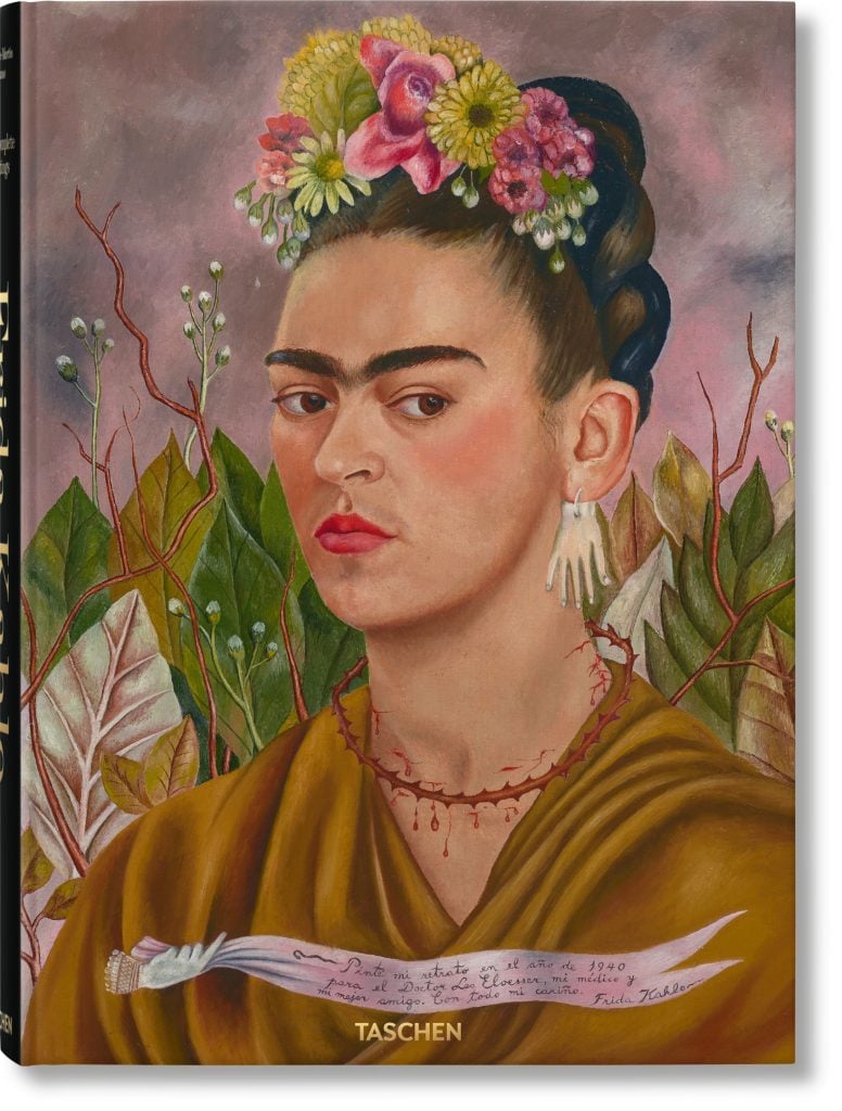 Frida Kahlo: The Complete Paintings by Luis-Martín Lozano, Andrea Kettenmann, and Marina Vázquez Ramos. The cover painting is Kahlo's Self-portrait (Dedicatedto Doctor Leo Eloesser), 1940, from a private collection, Lucas Museum of Narrative Art, Los Angeles. Courtesy of Taschen.