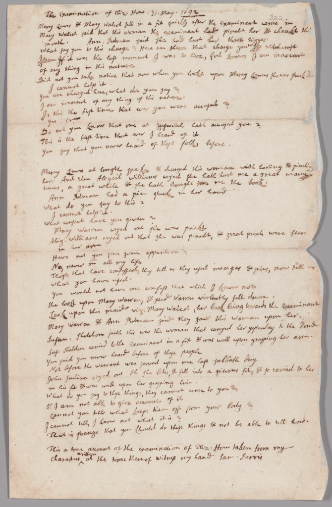 Examination of Elizabeth How, May 31, 1692 Phillips Library, on deposit from the Massachusetts Supreme Judicial Court Archives DEP 01, box 8, folder 9 © Peabody Essex Museum