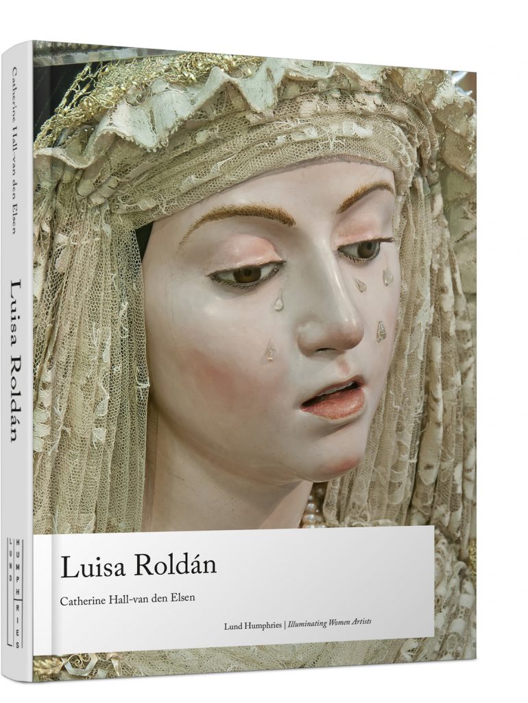Luisa Roldán by Catherine Hall-van den Elsen. Photo courtesy of Lund Humphries.