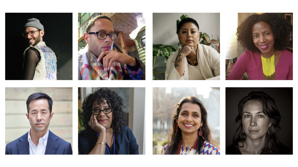 Members of Creative Time's inaugural Think Tank. Top row: Kevin Gotkin, Che Gossett, Sonia Guiñansaca, La Tanya S. Autry. Bottom row: Hentyle Yapp, Namita Gupta Wiggers, Prerana Reddy, Emily Johnson.