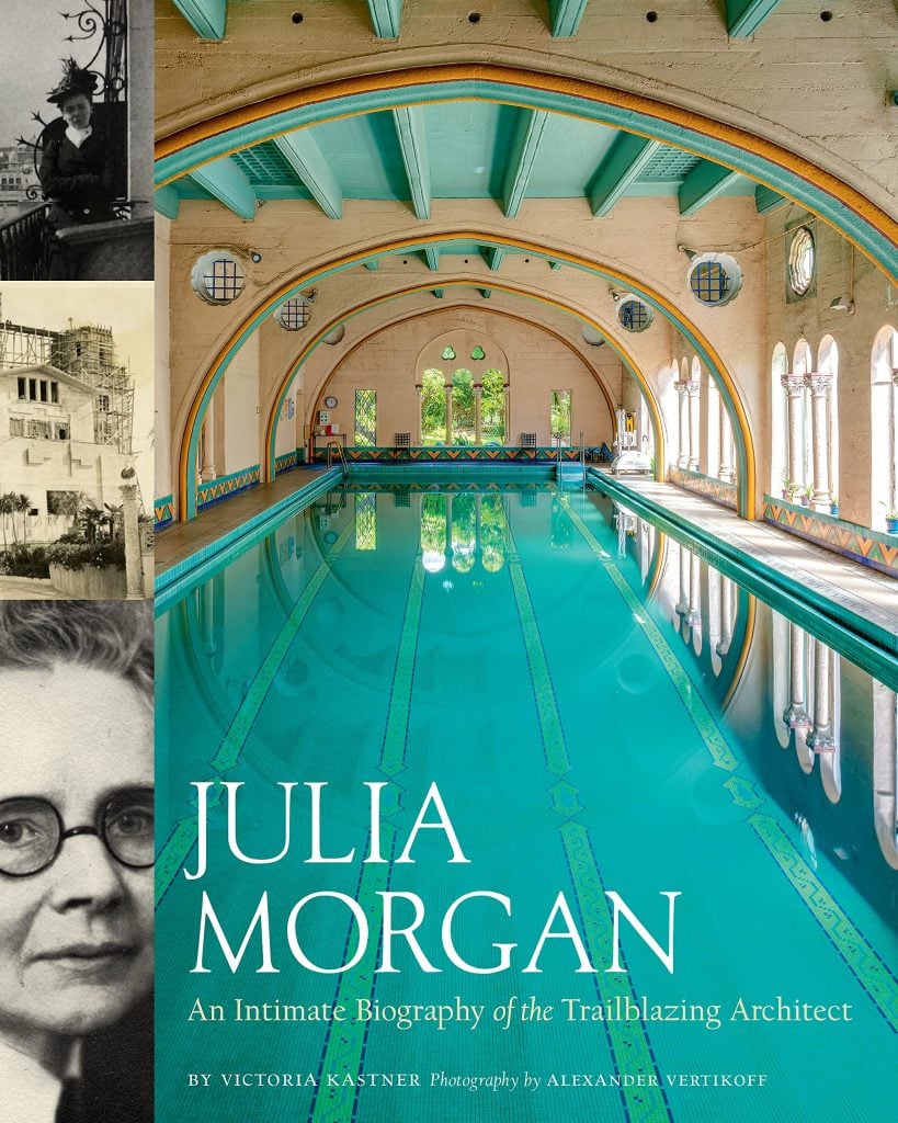 Julia Morgan: An Intimate Biography of the Trailblazing Architect by Victoria Kastner. Courtesy of Chronicle Books.