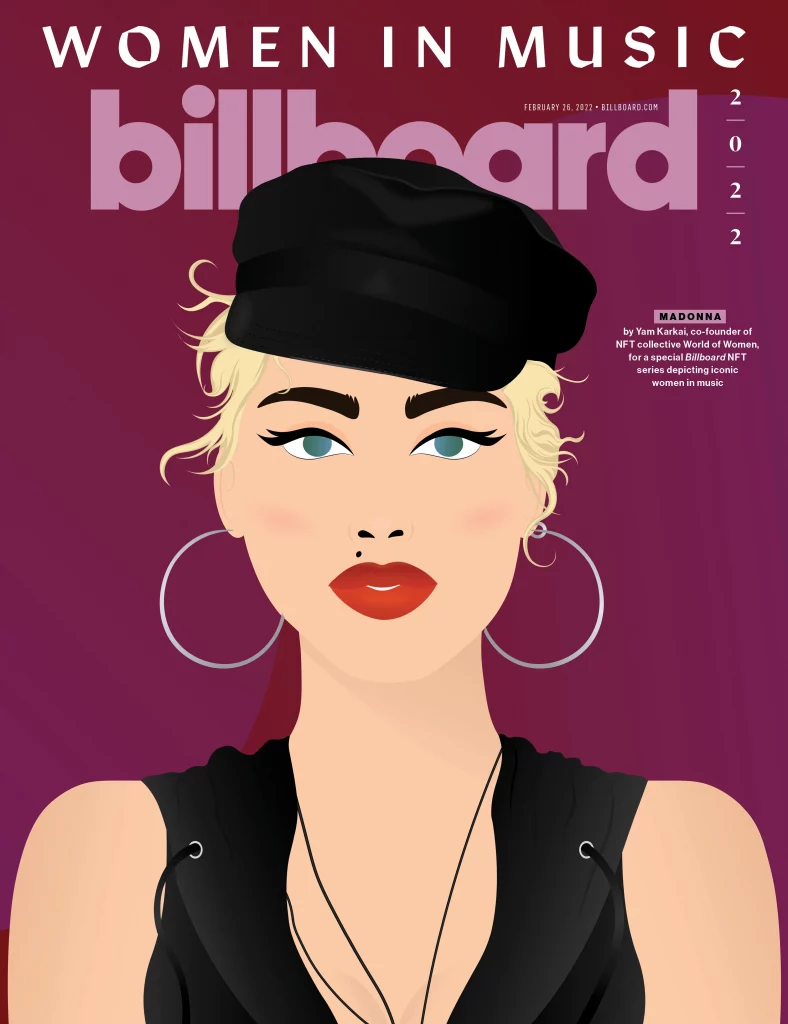 Madonna as a World of Women NFT on the cover of <eM>Billboard</em> in February 2022 for the magazine's Women in Music series. The artwork is by Yam Karkai, co-founder of the WoW NFT project. Courtesy of <em>Billboard</em>.