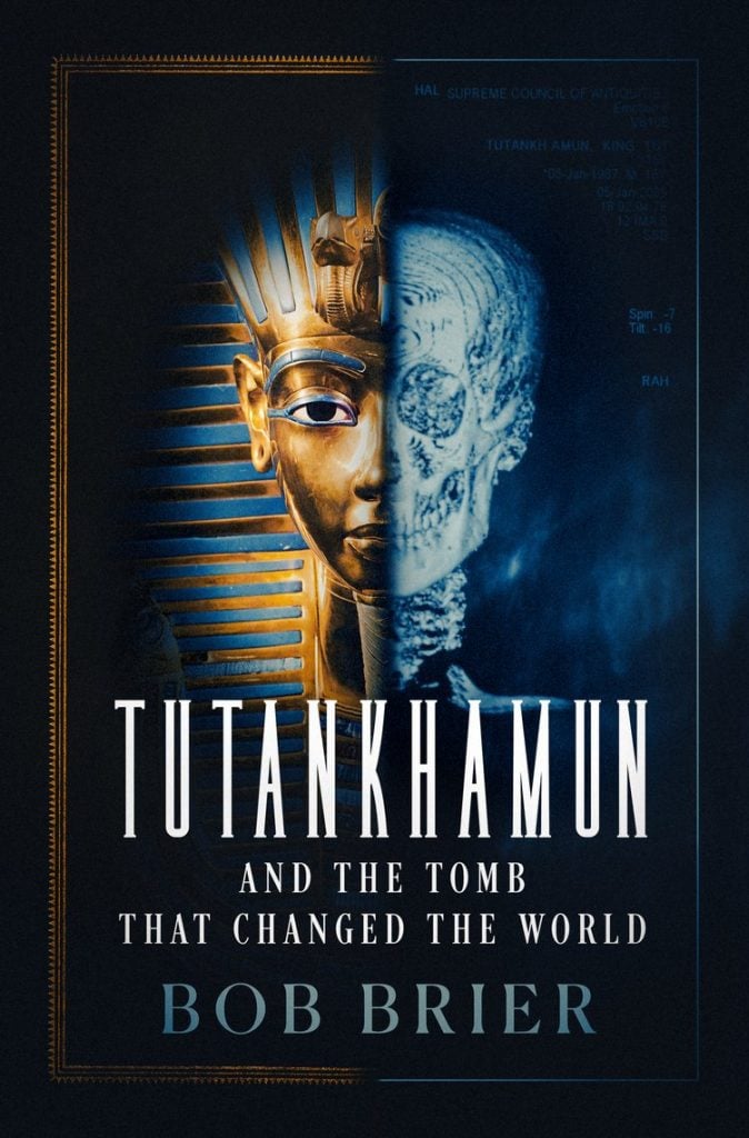 <em>Tutankhamun and the Tomb that Changed the World</em> by Bob Brier. Courtesy of Oxford University Press. 
