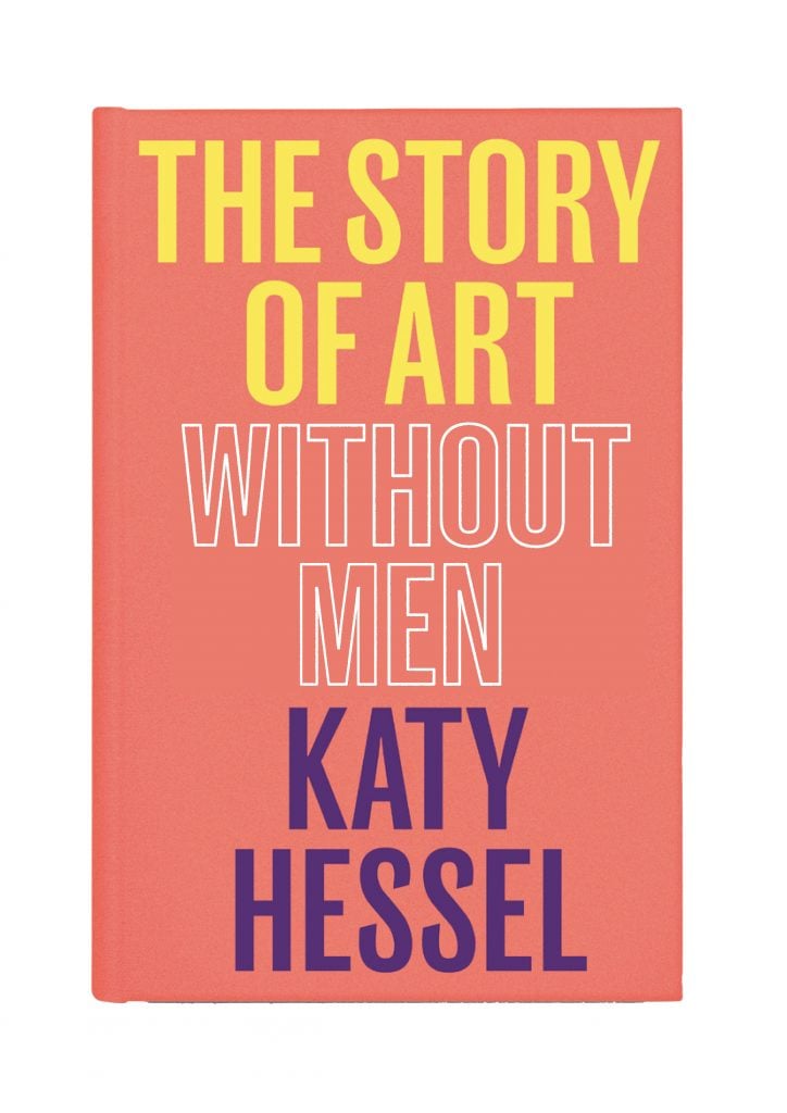The Story of Art Without Men by Katy Hessel. Courtesy of W.W. Norton.