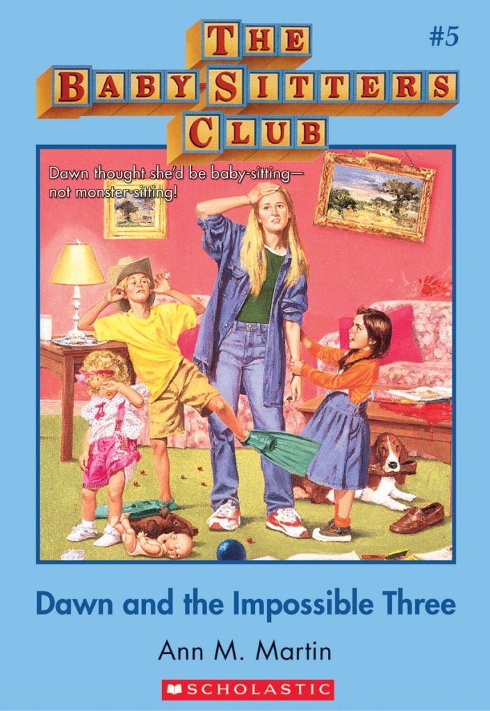 The Baby-Sitters Club #5, Dawn and the Impossible Three (1987). Photo courtesy of Scholastic.