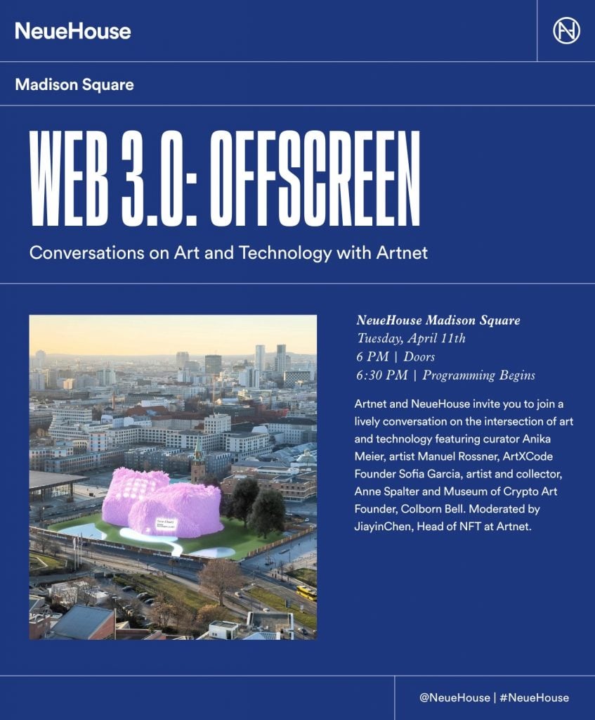 RSVP to Web 3.0 Offscreen, Conversations on Art and Technology with Artnet.