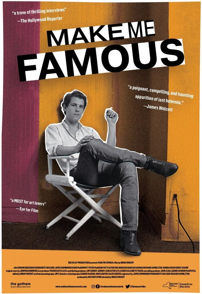 The poster for the documentary <em>Make Me Famous</eM>, about forgotten painter Edward Brezinski and the downtown New York 1980s art scene, from director Brian Vincent and producer Heather Spore. Photo ©Marcus Leatherdale.