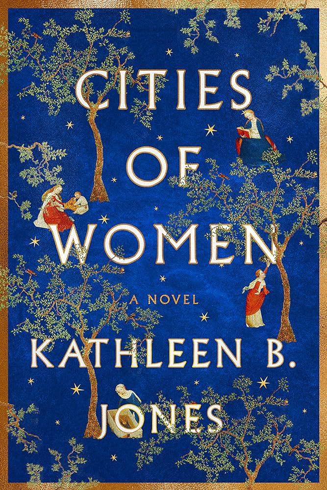 Cities of Women By Kathleen B. Jones Keylight Books