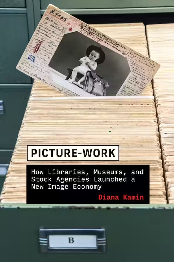 Diana Kamin, Trabajo fotográfico: cómo bibliotecas, museos y agencias de almacenamiento lanzaron una nueva economía de la imagen (2023).  Cortesía de MIT Press.