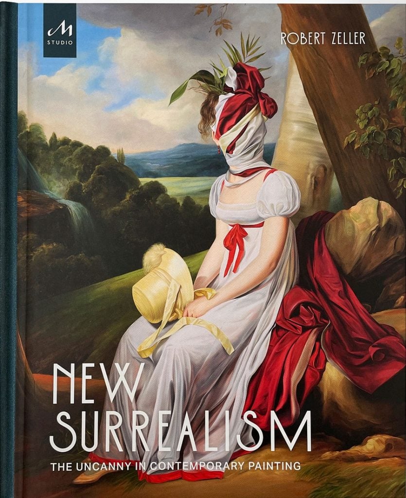 <em>New Surrealism: The Uncanny in Contemporary Painting</em> by Robert Zeller.