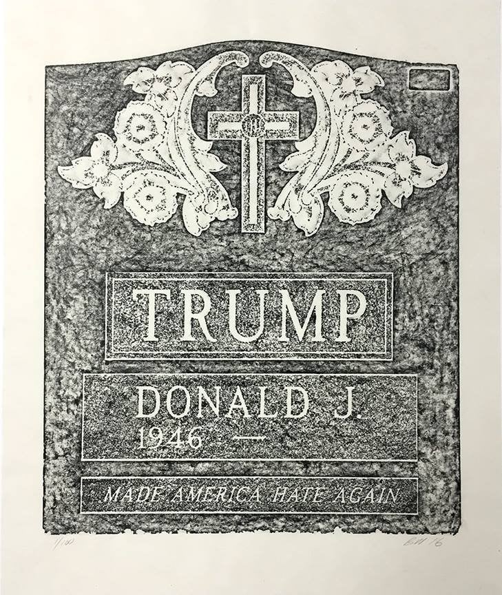 Brian Whiteley, Trumptombstone, a relief print made by taking a rubbing of Legacy Stone. The artwork on paper is an imprint of the tombstone, with a cross and floral designs above Donald Trump's name, birthdate, and the phrase "Make America Hate Again."