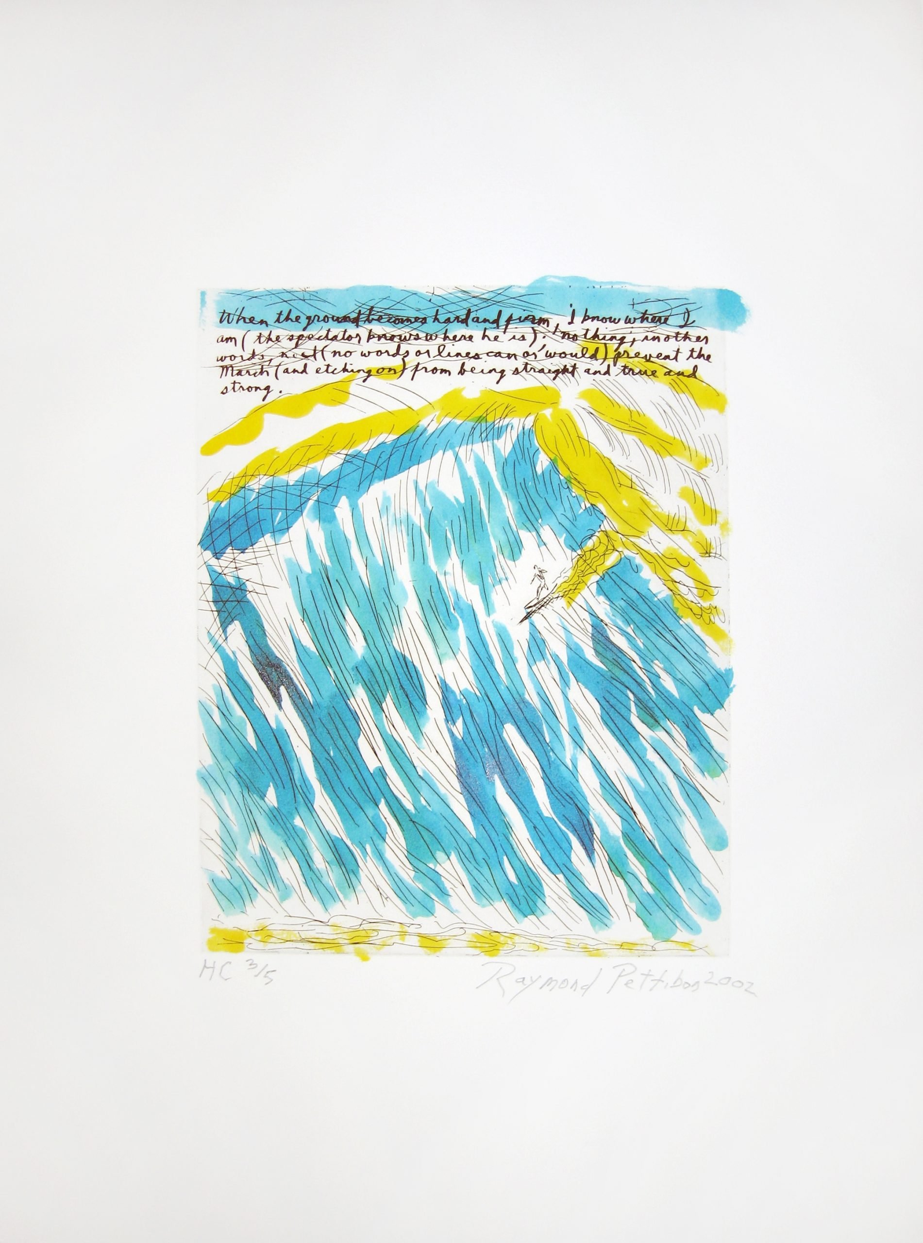 A unique variation of a print hand colored by American artist Raymond Pettibon of the ocean in small brushstrokes of blue with a paragraph of hand painted text along the top.